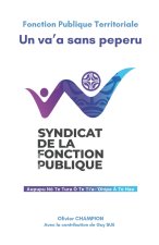 Fonction Publique Territoriale, Un va'a sans peperu
