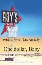 One dollar, Baby