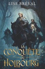 La Conquête du Holbourg