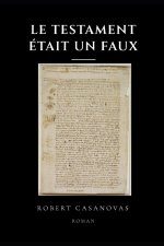 Le testament était un faux