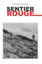 SENTIER ROUGE