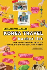 (Überarbeitete Ausgabe) Korea Travel Bucket List