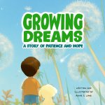 Growing Dreams