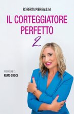 Il corteggiatore perfetto 2