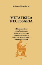 METAFISICA NECESSARIA