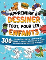 Apprendre à dessiner tout, pour les enfants