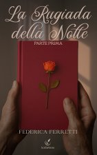 La rugiada della notte