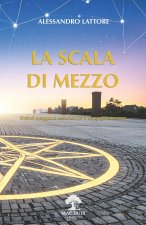 LA SCALA DI MEZZO