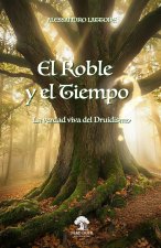 EL ROBLE Y EL TIEMPO