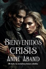 Bienvenidos a Crisis