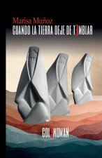 Cuando la tierra deje de temblar