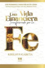 Una vida financiera transformada por la fe