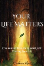 Your Life Matters