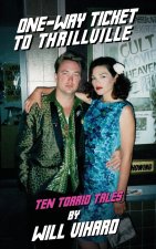 One-Way Ticket to Thrillville