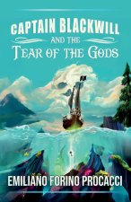 CAPTAIN BLACKWILL AND THE TEAR OF THE GODS