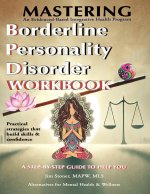 Mastering Borderline Personality Disorder