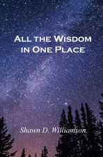 All the Wisdom in One Place