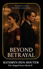 Beyond Betrayal