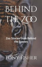 Behind the Zoo
