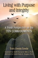 Living with Purpose and Integrity