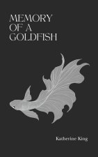 Memory of a Goldfish