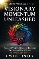 Visionary Momentum Unleashed