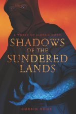 Shadows of the Sundered Lands