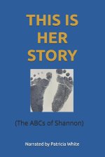 THIS IS HER STORY