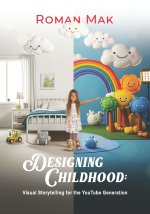 Designing Childhood
