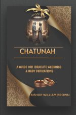 Chatunah - A Guide For Israelite Weddings & Baby Dedications