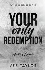 Your Only Redemption