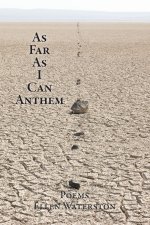 As Far As I Can Anthem