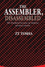 The Assembler, Disassembled