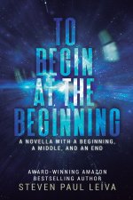 TO BEGIN AT THE BEGINNING