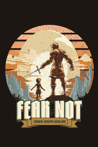 Fear Not