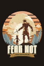 Fear Not