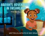 Ariyah's Adventures in Dreamland