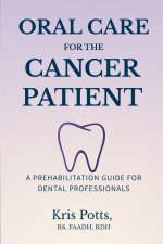 Oral Care for the Cancer Patient