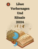 Löwe Vorhersagen Und Rituale 2024