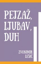 Pejzaž, Ljubav, Duh