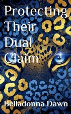 Protecting Their Dual Claim
