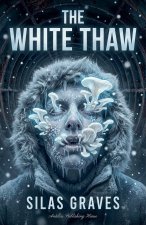 The White Thaw