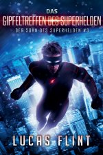 Das Gipfeltreffen des Superhelden