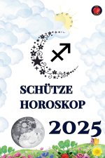 Schütze Horoskop 2025