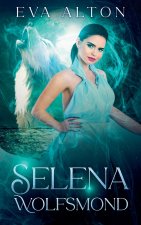 Selena - Wolfsmond