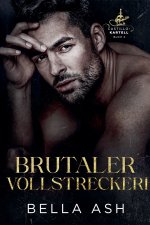 Brutaler Vollstrecker