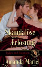 Skandalöse Erlösung