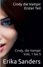 Cindy die Vampir. Erster Teil
