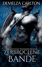 Zerbrochene Bande