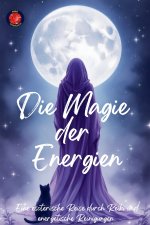 Die Magie der Energien